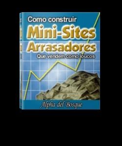 Como Criar Mini-Sites Arrasadores Que Vendem Como Loucos